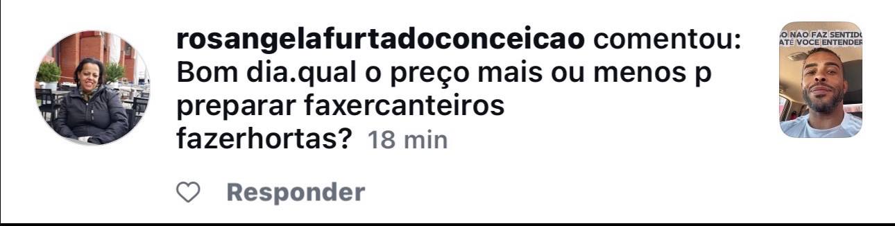 Comentário perguntando o preço para fazer canteiros e hortas